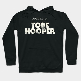 Directed by Tobe Hooper Hoodie